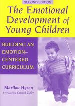 The Emotional Development of Young Children : Building an Emotion-Centred Curriculum (Early Childhood Education Series) （2ND）