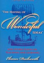 The Having of Wonderful Ideas and Other Essays on Teaching and Learning （3RD）