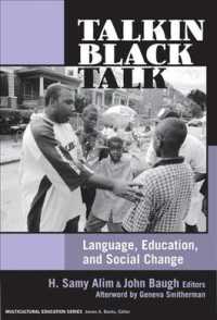 Talkin' Black Talk : Language, Education, and Social Change (Multicultural Education Series)