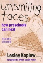 Unsmiling Faces : How Preschools Can Heal （Second）