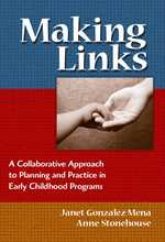 初等教育プログラムの計画と実践：協同アプローチ<br>Making Links : A Collaborative Approach to Planning and Practice in Early Childhood Programs