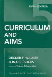Curriculum and Aims (Thinking about Education) （Fifth）