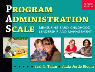 Program Administration Scale : Measuring Early Childhood Leadership and Management