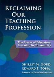 教師の学習コミュニティの力<br>Reclaiming Our Teaching Profession : The Power of Educators Learning in Community