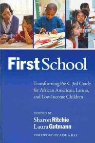 FirstSchool : Transforming PreK-3rd Grade for African American, Latino, and Low-Income Children (Early Childhood Education Series)