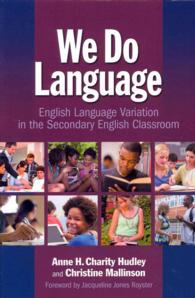 We Do Language : English Language Variation in the Secondary English Classroom