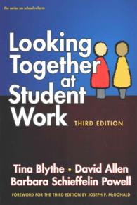Looking Together at Student Work (Series on School Reform) （3RD）