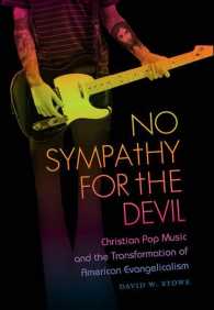 No Sympathy for the Devil : Christian Pop Music and the Transformation of American Evangelicalism