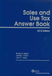Sales and Use Tax Answer Book 2012