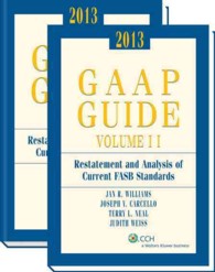 GAAP Guide 2013 (2-Volume Set) : Restatement and Analysis of Current Fasb Standards and Other Current Fasb, Eitf, and Aicpa Announcements (Gaap Guide)