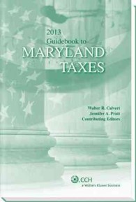 Maryland Taxes, Guidebook to (2013)