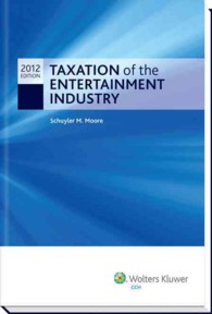 Taxation of the Entertainment Industry : 2012