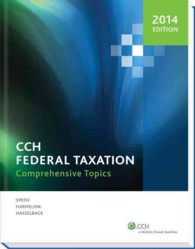 CCH Federal Taxation 2014 : Comprehensive Topics