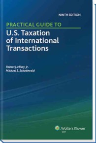 Practical Guide to U.S. Taxation of International Transactions （9TH）