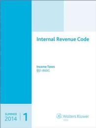 Internal Revenue Code Summer 2014 (2-Volume Set) : Income Taxes, Estate, Gift, Employment and Excise Taxes (Internal Revenue Code Summer)