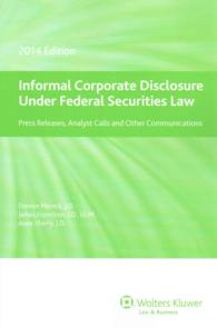 Informal Corporate Disclosure under Federal Securities Law 2014 : Press Releases, Analyst Calls and Other Communications