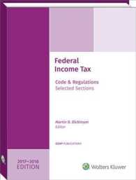 Federal Income Tax 2017-2018 : Code and Regulations, Selected Sections