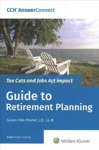 Tax Cuts and Jobs Act Impact Guide to Retirement Planning (Cch Answer Connect)