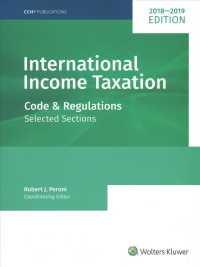 International Income Taxation 2018-2019 : Code and Regulations: Selected Sections as of June 1, 2018