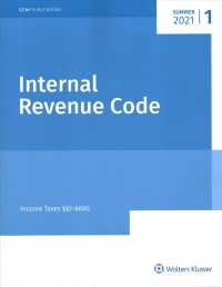 Internal Revenue Code Summer 2021 (2-Volume Set) : Income Taxes 1-860G, as of June 7, 2021 (Internal Revenue Code Summer)