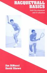 Racketball Basics : Skill Development and Evaluation