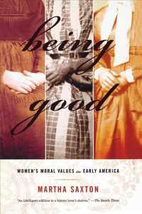 Being Good: Women's Moral Values in Early America