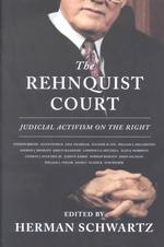 The Rehnquist Court : Judicial Activism on the Right （1ST）