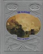 The Blockade : Runners and Raiders (Civil War)