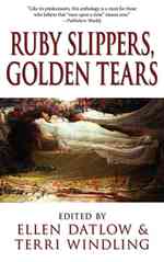 Ruby Slippers, Golden Tears