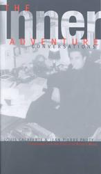 The Inner Adventure : Conversations with Louis Calaferte
