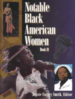 Notable Black American Women : Book II (Notable Black American Women)