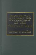 Historical Dictionary of the Vietnam War (Historical Dictionaries of War, Revolution, and Civil Unrest, No. 17)