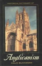 聖公会史事典<br>Historical Dictionary of Anglicanism (Historical Dictionaries of Religions, Philosophies and Movements)