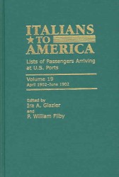 Italians to America : April 1902 - June 1902: Lists of Passengers Arriving at U.S. Ports (Italians to America)