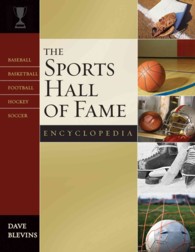 スポーツの殿堂百科事典（全２巻）<br>The Sports Hall of Fame Encyclopedia : Baseball, Basketball, Football, Hockey, Soccer