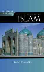 イスラーム歴史辞典（第２版）<br>Historical Dictionary of Islam (Historical Dictionaries of Religions, Philosophies and Movements) （2ND）