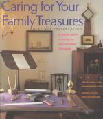 Caring for Your Family Treasures : Heritage Preservation