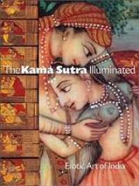 The Kama Sutra Illuminated