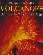 Volcanoes : Journey to the Crater's Edge