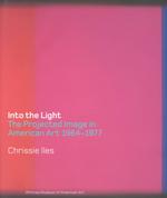 Into the Light : The Projected Image in American Art, 1964-1977