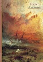 Turner : Life and Landscape (Discoveries (Abrams))