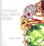 Tiffany Colored Gems ティファニー／Loring John Tiffany Colored Gems / Loring, John - 紀伊國屋書店ウェブストア