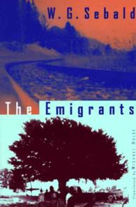 The Emigrants (New Directions Paperbook, 853) （Reprint）