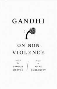 ガンジーの非暴力論<br>Gandhi on Non-Violence