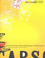 The End of Print : The Grafik Design of David Carson （Revised）