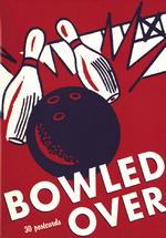 Bowled over : 30 Postcards