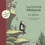 Little Mermaid/LA Sirenita (Bilingual Fairy Tales) （Bilingual）
