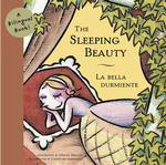 Sleeping Beauty/LA Bella Durmiente (Bilingual Fairy Tales) （Bilingual）