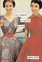 They Hated to Spread Gossip Address Book