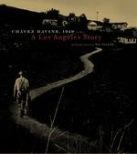 Chavez Ravine 1949 : A Los Angeles Story